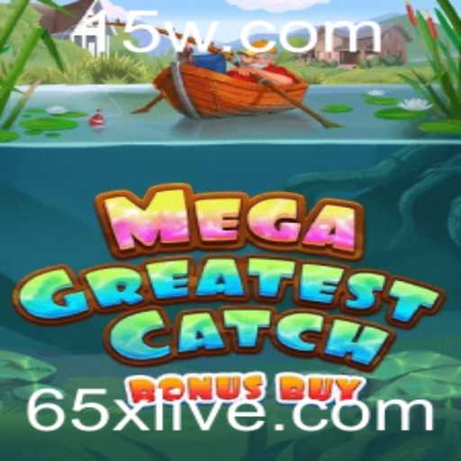 Explorando o MegaGreatestCatchBonusBuy: Um Novo Patamar em Jogos de Slot com Multiplicador 65x